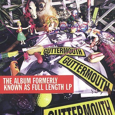 Guttermouth - Album Formerly Known As Full Length L (CD)