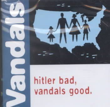 Vandals - Hitler Bad Vandals Good (CD)