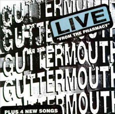 Guttermouth - Live From The Pharmacy (CD)