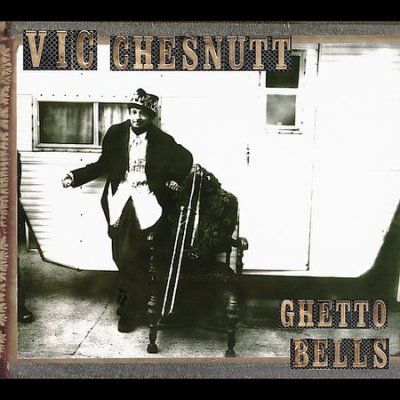 Vic Chestnutt - Ghetto Bells (CD)
