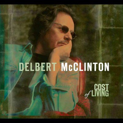 Delbert Mcclinton - Cost Of Living (CD)