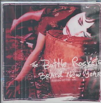Bottle Rockets - Brand New Year (CD)