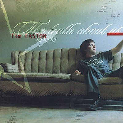 Tim Easton - Truth About Us (CD)