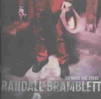 Randall Bramblett - No More Mr. Lucky (CD)