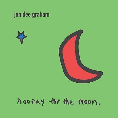Jon Dee Graham - Hooray For The Moon (CD)