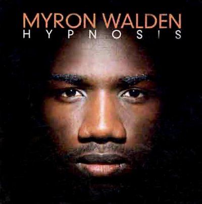 Myron Walden - Hypnosis (CD)