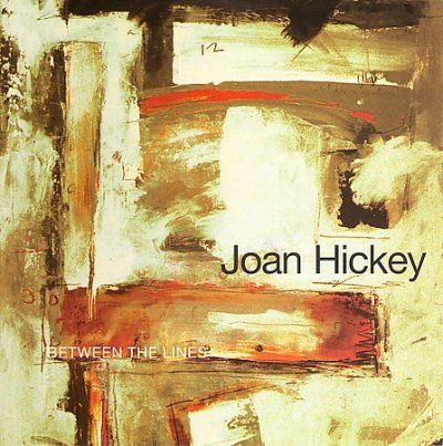 Joan Hickey - Between The Lines (CD)