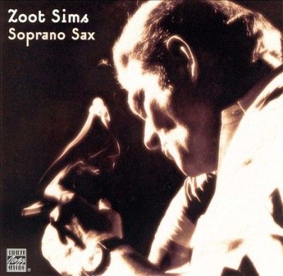 Zoot Sims - Zoot Sims Plays Soprano (CD)