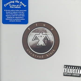 Flux Of Pink Indians - Uncarved Block (CD)