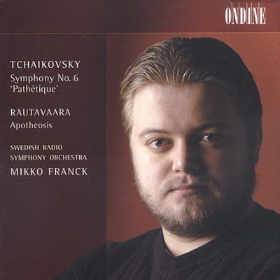 Mikko Franck - Tchaikovsky: Sym No 6/rautavaara (CD)