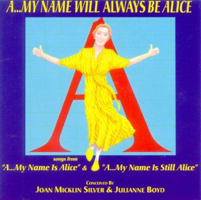 Original Broadway Ca - My Name Will Always Be Alice (CD)