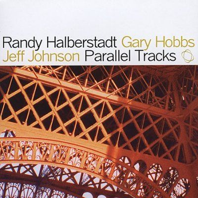 Randy Halberstadt - Parallel Tracks (CD)