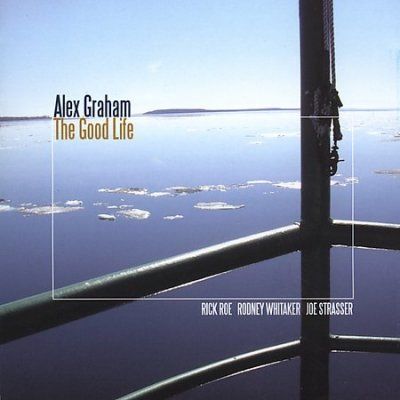Alex Graham - Good Life (CD)