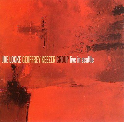 Joe Locke - Live In Seattle (CD)
