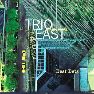 Trio East - Best Bets (CD)