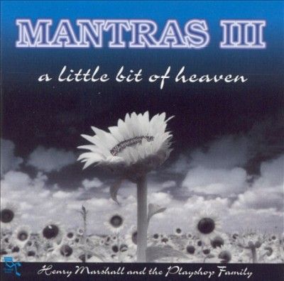 Henry Marshall - Mantras Iii: Little Bit Of Heaven (CD)