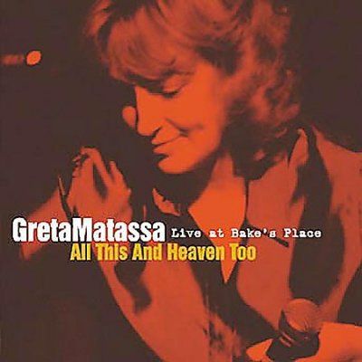 Greta Matassa - All This And Heaven Too - Live At Bake' (CD)