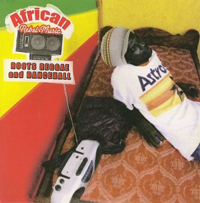 Various - African Rebel Music: Roots Reggae Danc (CD)