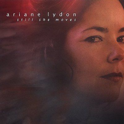 Ariane Lydon - Still She Moves (CD)