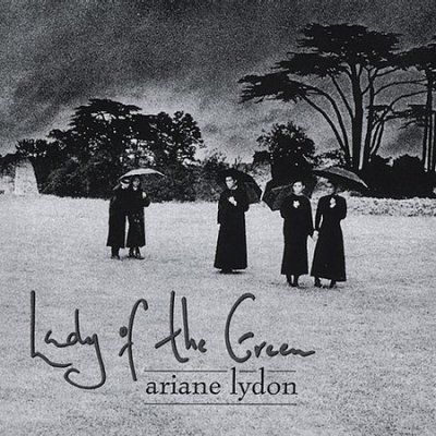 Ariane Lydon - Lady Of The Green (CD)