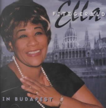 Ella Fitzgerald - Ella Fitzgerald In Budapest (CD)