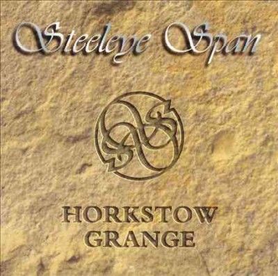 Steeleye Span - Horkstow Grange (CD)