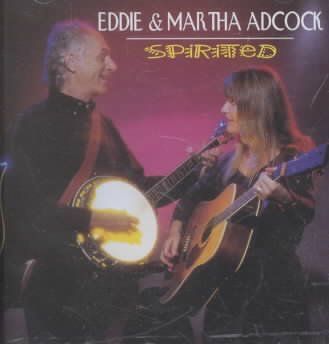 Eddie &amp; Mart Adcock - Spirited (CD)
