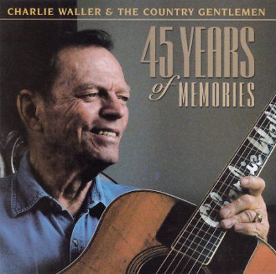 Charlie Waller - 45 Years Of Memories (CD)