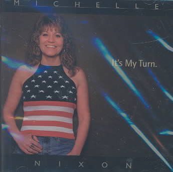 Michelle Nixon - It's My Turn (CD)