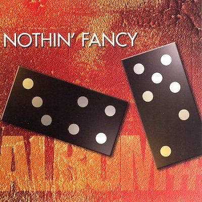 Nothin Fancy - Nothin Fancy: Album No 7 (CD)