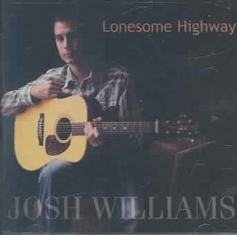 Josh Williams - Lonesome Highway (CD)