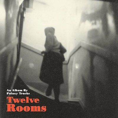 Palaxy Tracks - Twelve Rooms (CD)