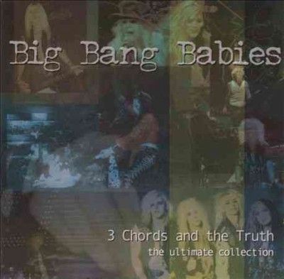Big Bang Babies - 3 Chords And The Truth (CD)