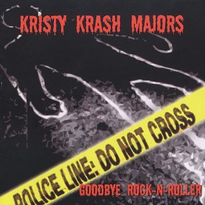 Kristy Krash Majors - Goodbye Rock And Roller (CD)