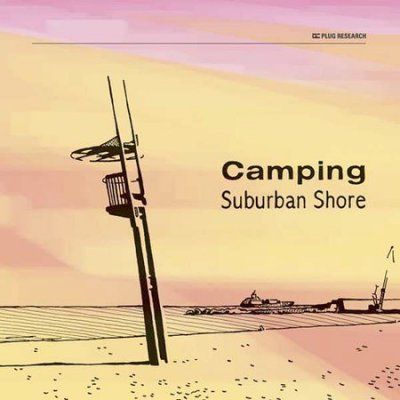 Camping - Suburban Shore (CD)