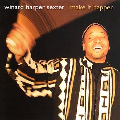 Winard Harper - Make It Happen (CD)