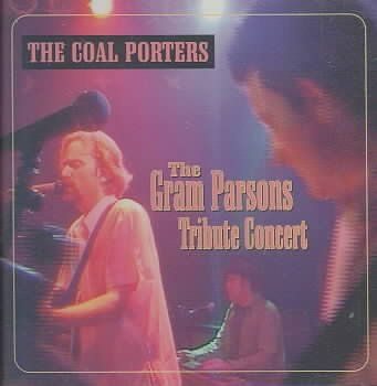 Coal Porters - Gram Parsons Tribute Concert (CD)