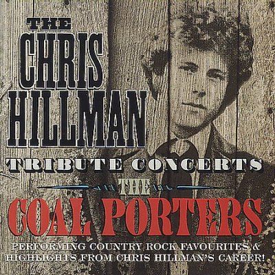 Coal Porters - Chris Hillman Tribute Concerts (CD)
