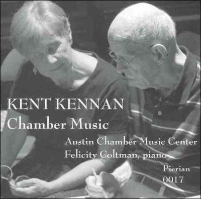 Kent Kennan - Chamber Music Of Kent Kennan (CD)