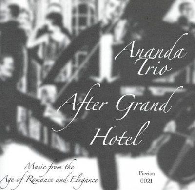 Ananda Trio - After Grand Hotel: Music From The Age (CD)