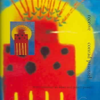 Conrad Praetzel - Receive (CD)