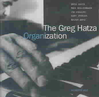 Greg Hatza - Greg Hatza Organization (CD)