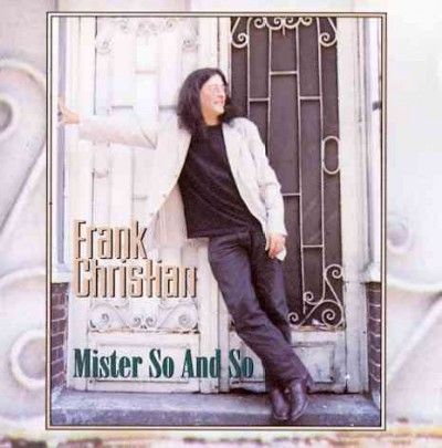 Frank Christian - Mister So &amp; So (CD)