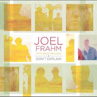 B J/mehldau Frahm - Don't Explain (CD)