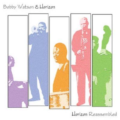 Bobby Watson - Horizon Reassembled (CD)