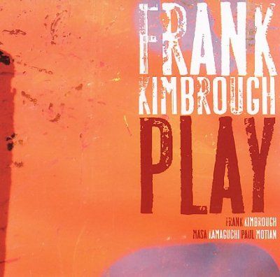 Frank Kimbrough - Play (CD)