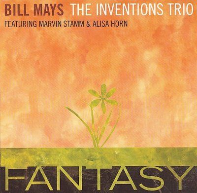 Bill &amp; The Inv Mays - Fantasy (CD)