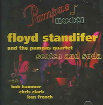 Floyd Standifer - Scotch &amp; Soda (CD)