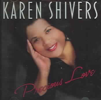 Karen Shivers - Precious Love (CD)
