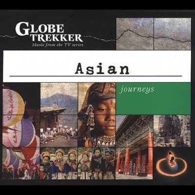 Globe Trekker - Globe Trekker: Asian Journeys (CD)
